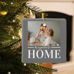 Modern Photo Grey It's good To Be Home Quote Gift Ceramic Ornament<br><div class="desc">Modern Photo Grey It's good To Be Home Quote Gift</div>