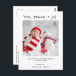Modern Photo Love Peace Joy Christmas Postcard<br><div class="desc">Modern Photo Love Peace Joy Christmas Postcard Modern Christmas greeting postcard featuring a modern editable handwritten heading font, single photo and black text. The longer Christmas greeting appears on the back. This modern photo Christmas greeting postcard is a sweet way to send your Christmas message to loved ones and friends...</div>