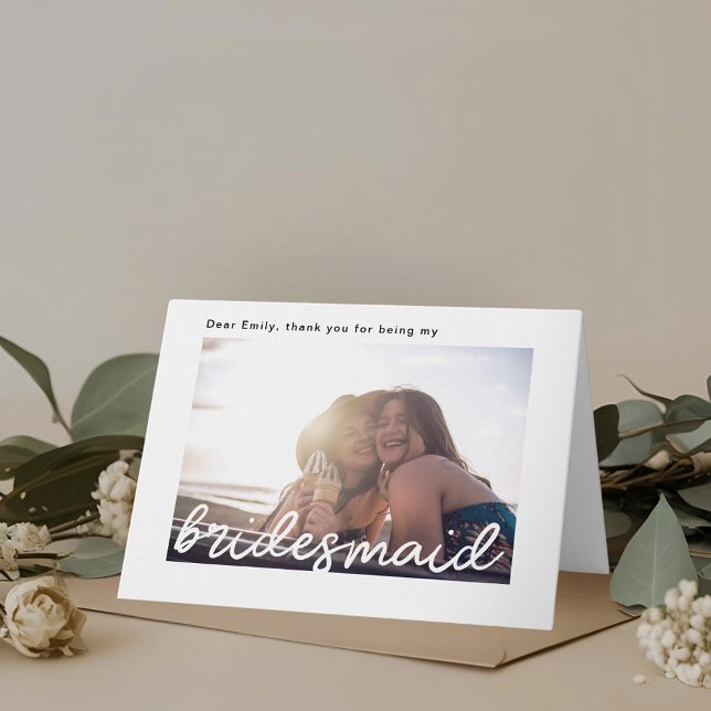 Modern Photo to Bridesmaid on Wedding Day Thank You Card (Creator Uploaded)