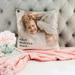 Modern Photo & What Matters Most Positive Quote Cushion<br><div class="desc">Introducing the "Modern Photo & What Matters Most Positive Quote" product, available exclusively on Zazzle! This unique and inspiring product combines the power of modern photography with a positive quote that reminds us of what truly matters in life.The "Modern Photo & What Matters Most Positive Quote" product is available in...</div>