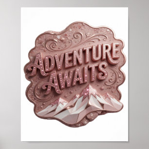 Modern Pink ADVENTURE AWAITS Poster