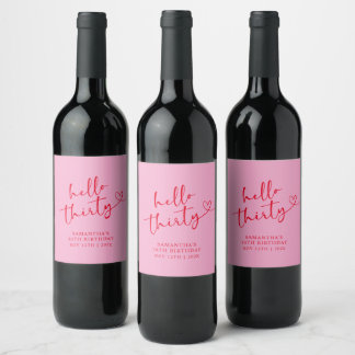Modern Pink and Red Hello 30 Birthday Wine Label