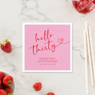 Modern Pink and Red Hello 30th Birthday Napkin