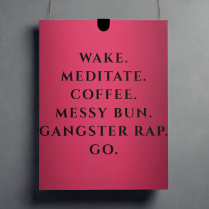 Modern Pink Coffee and Messy Bun Bold Typography Poster