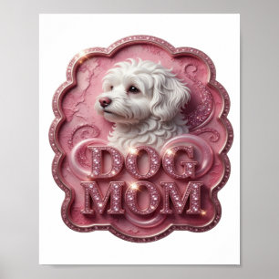 Modern Pink DOG MOM Wearable Art Poster