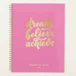 Modern Pink Dream Believe Achieve  Motivational  Planner<br><div class="desc">Modern Gold Dream Believe Achieve  Motivational</div>
