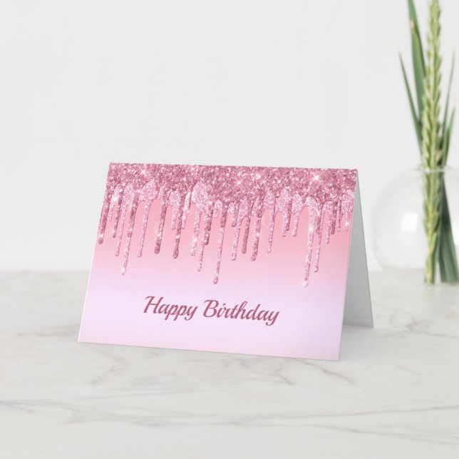 Modern Pink Glitter Drips Graphic Birthday Card (Front)