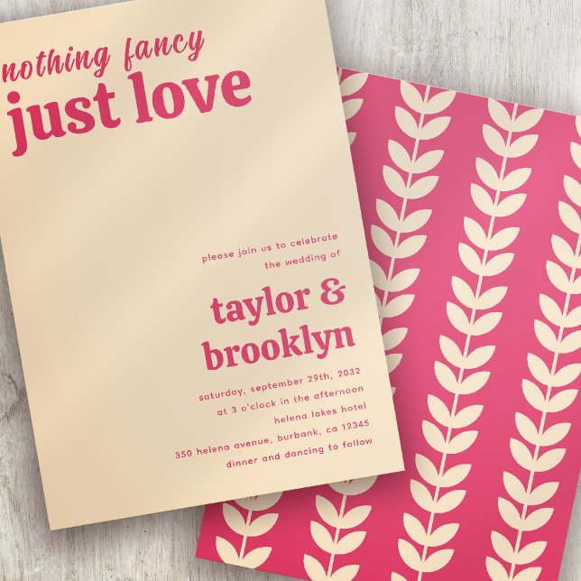 Modern Pink Retro Nothing Fancy Just Love Wedding Invitation (Creator Uploaded)