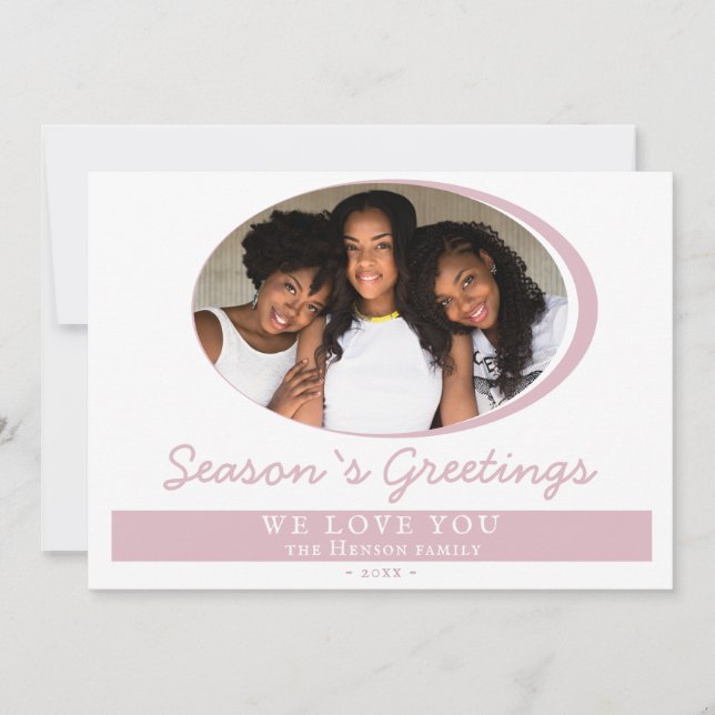 Modern Pink Season`s Greetings Script Photo Holiday Card (Front)