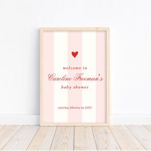 Modern Pink Stripe Heart Valentine Welcome Poster