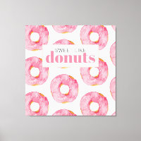 Modern Pink Watercolor Sweet Like Doughnuts Quote