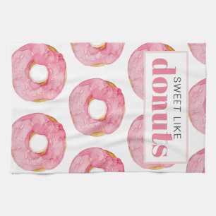 Modern Pink Watercolor Sweet Like Doughnuts Quote Tea Towel