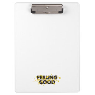 Modern, playful, cheerful design of Feeling Good Clipboard