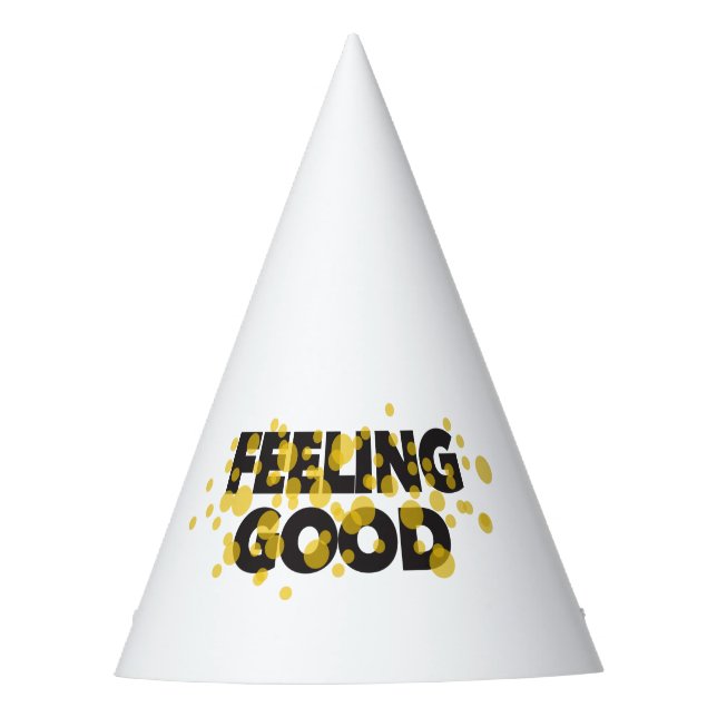 Modern, playful, cheerful design of Feeling Good Party Hat (Front)