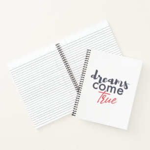 Modern playful graphic design of Dreams Come True Notebook
