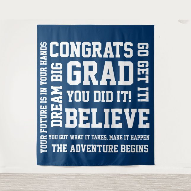 Modern Positive Encouraging Blue Congrats Grad Tapestry (Front)
