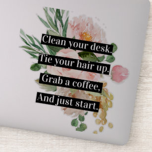 Modern Positive Motivation Quote & Flowers Pink