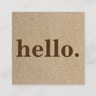 Modern Professional Minimalist Rustic Kraft Hello Square Business Card