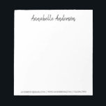 Modern Professional Simple Basic Script Name Notepad<br><div class="desc">The design features your name in a modern,  professional,  simple and basic script font. At the bottom,  you can include contact details.</div>