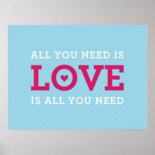 MODERN QUOTE wedding couple "all you need is love" Poster