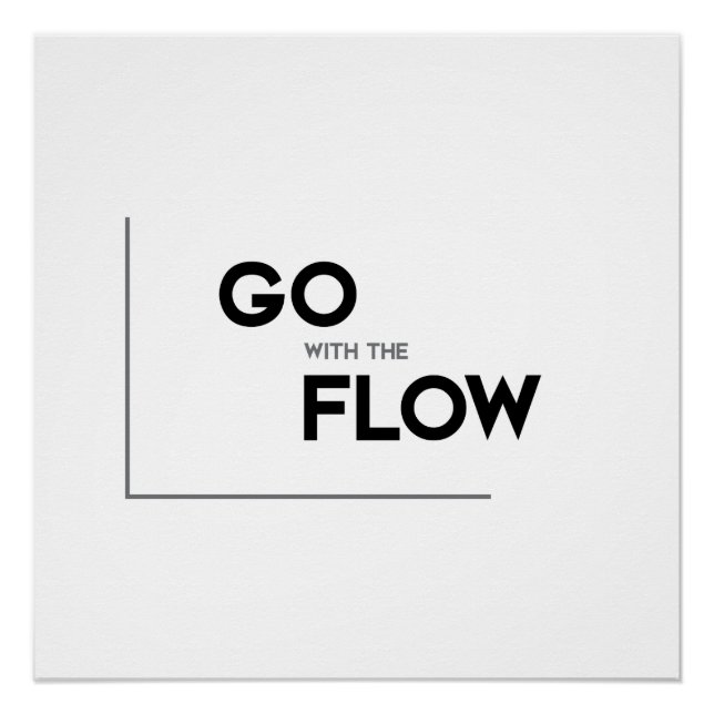 MODERN quotes: go with the flow Poster (Front)