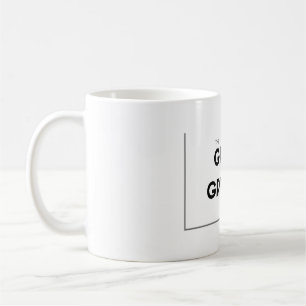MODERN quotes: grass is always greener Coffee Mug