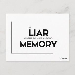 MODERN quotes: liar, good memory Postcard
