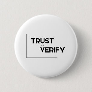 MODERN quotes: trust but verify 6 Cm Round Badge