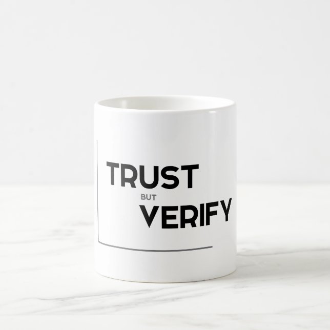 MODERN quotes: trust but verify Coffee Mug (Center)