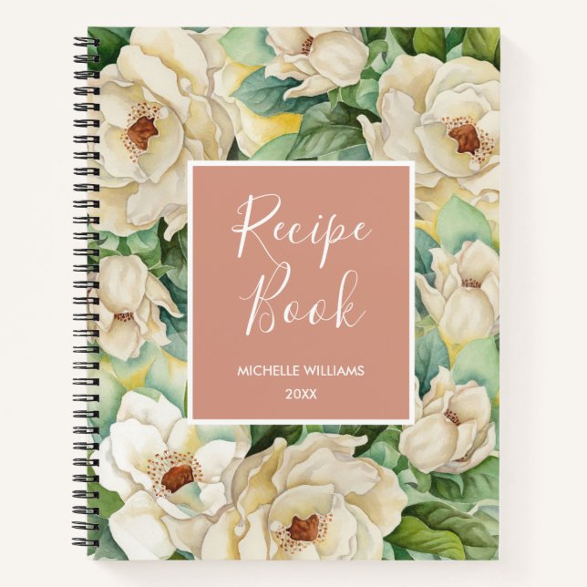 Modern Recipe Book Rose Gold Magnolia Floral Name (Front)