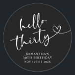 Modern Red White Hello 30th Birthday Classic Round Sticker<br><div class="desc">Add a chic finishing touch to your celebration with this modern red and white “Hello 30” square sticker. Perfect for sealing favor bags,  decorating gift boxes,  or adding to party invites,  this elegant design keeps your theme cohesive and stylish for a memorable 30th birthday celebration</div>