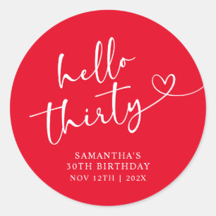 Modern Red White Hello 30th Birthday Classic Round Sticker