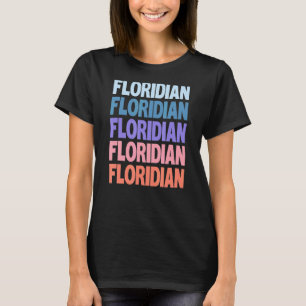 Modern Repeated Text Floridian T-Shirt