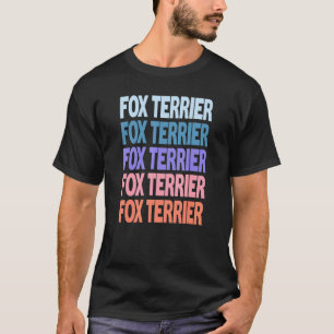 Modern Repeated Text Fox Terrier T-Shirt