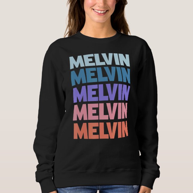 Modern Repeated Text Melvin Sweatshirt (Front)