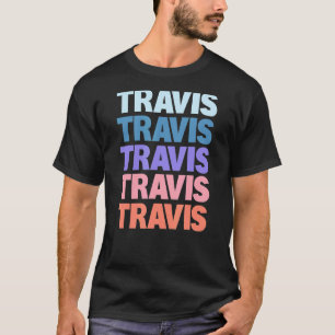 Modern Repeated Text Travis T-Shirt