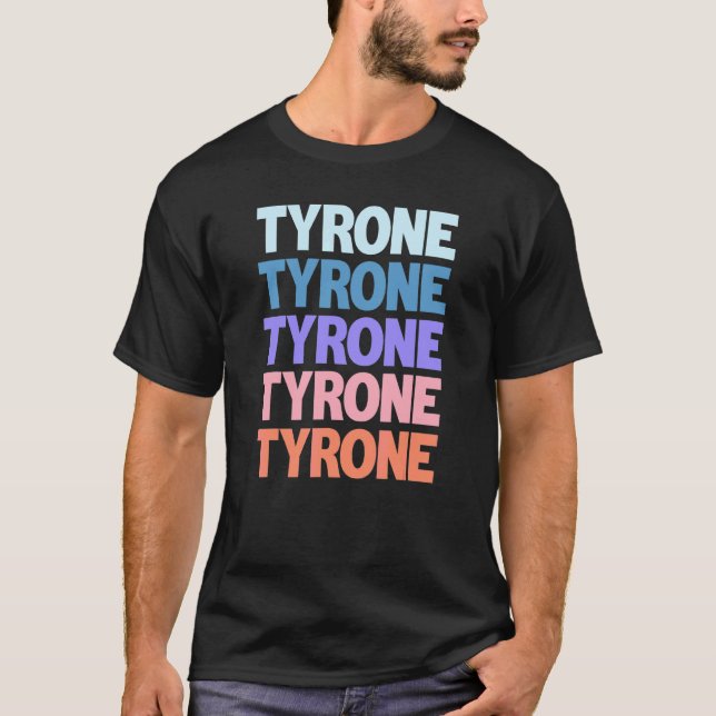 Modern Repeated Text Tyrone T-Shirt (Front)