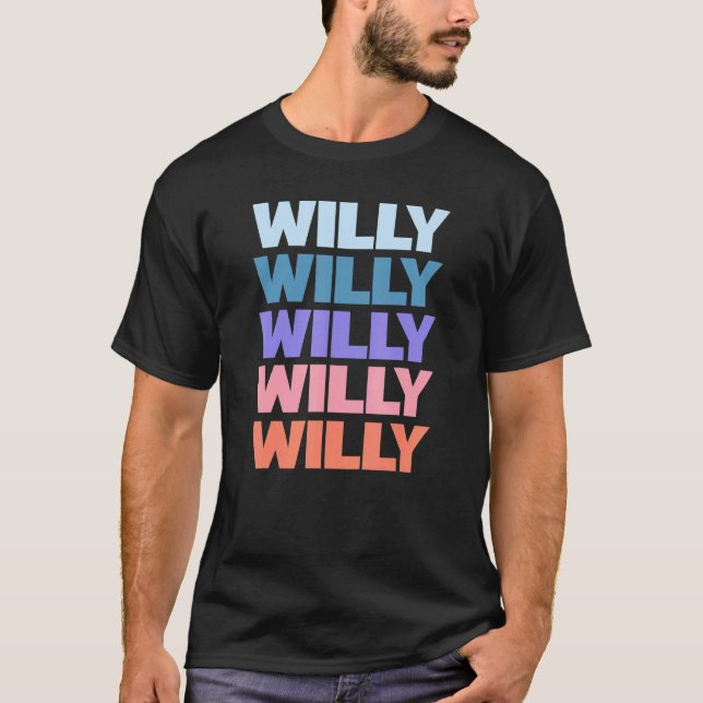 Modern Repeated Text Willy T-Shirt (Front)