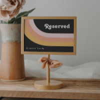 Modern Retro 70's Rainbow Dark Reserved Sign