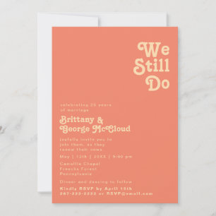 Modern Retro   Coral We Still Do Vow Renewal Invitation