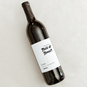 Modern Retro Maid Of Honour Proposal Wine Label