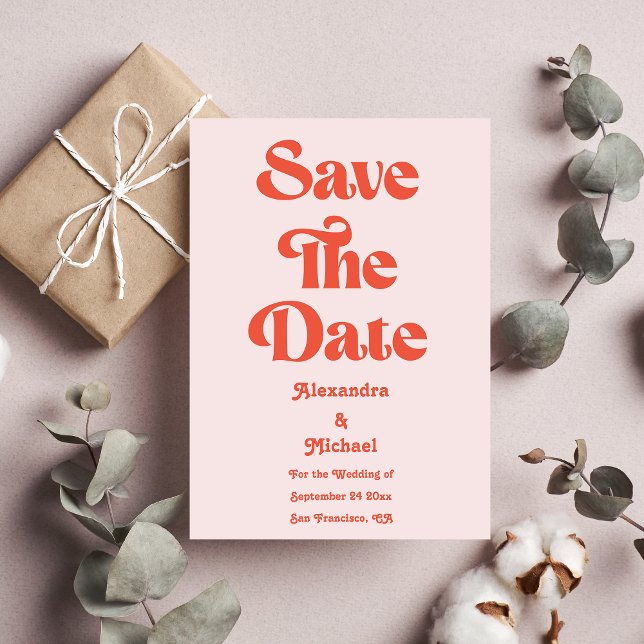 Modern Retro Pink And Orange Typography Wedding Save The Date (Creator Uploaded)
