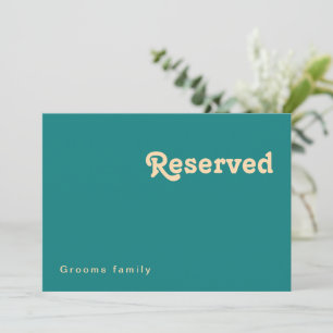 Modern Retro   Teal Reserved Sign