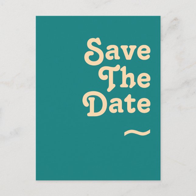 Modern Retro | Teal Save The Date Invitation Postcard (Front)