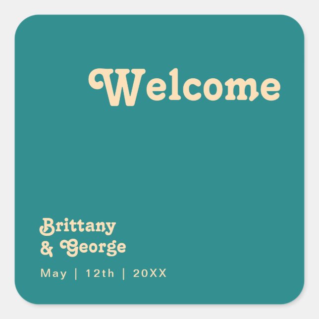 Modern Retro | Teal Wedding Welcome Square Sticker (Front)