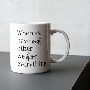 Modern Romantic Couple Quote Lovely Gift Mug