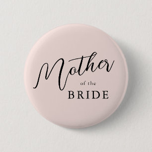 Modern Romantic Script Pink Mother Of The Bride 6 Cm Round Badge