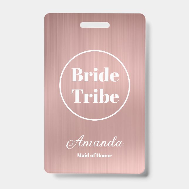 Modern Rose Gold Bride Tribe Bachelorette ID Badge (Front)