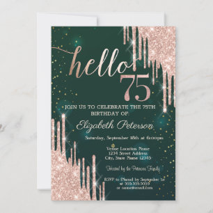 Modern Rose Gold Glitter Drips Green 75th Birthday Invitation