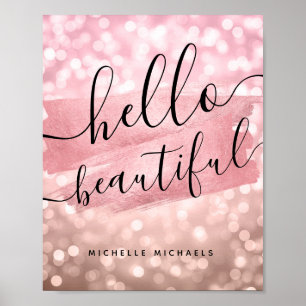 Modern Rose Gold Lights "Hello Beautiful" Poster